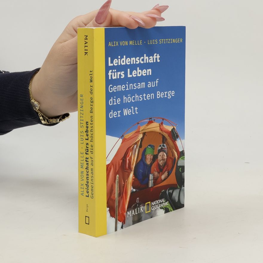 Alix von Melle Leidenschaft fürs Leben