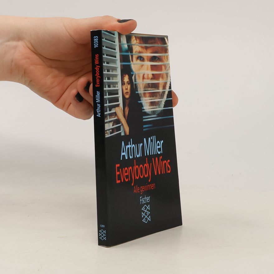 Arthur Miller Everybody Wins
