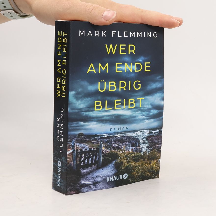Mark Flemming Wer am Ende übrig bleibt