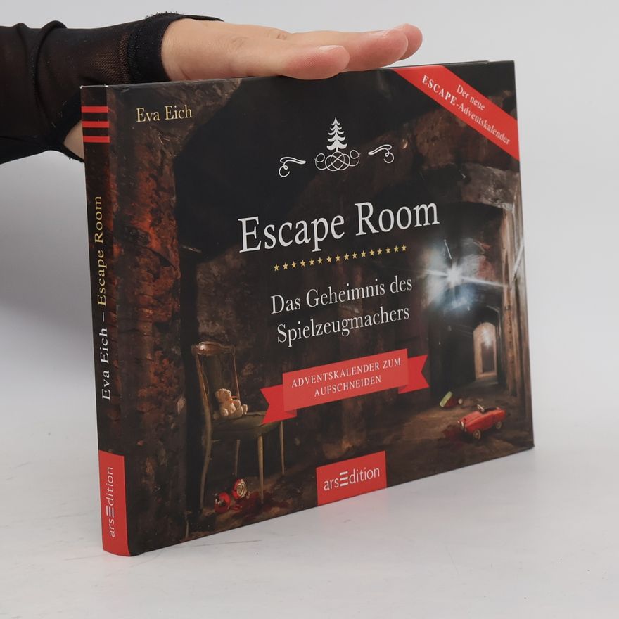 Eva Eich Escape Room. Das Geheimnis des Spielzeugmachers