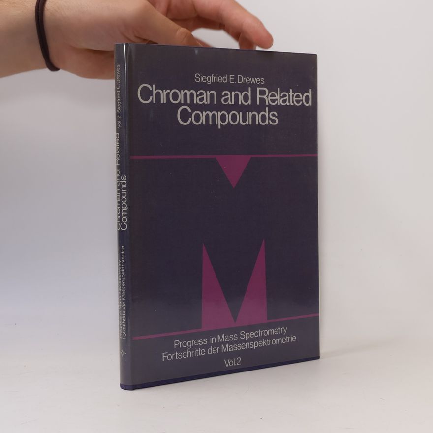 Siegfried E. Drewes Chroman and related compounds