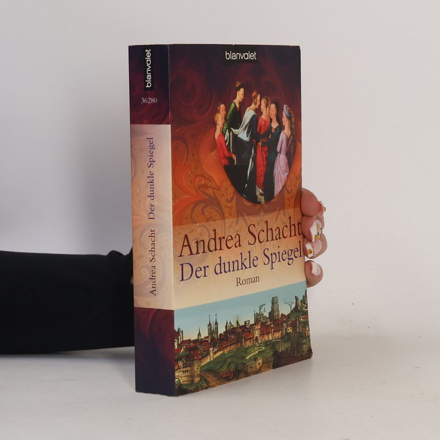 Andrea Schacht Der dunkle Spiegel