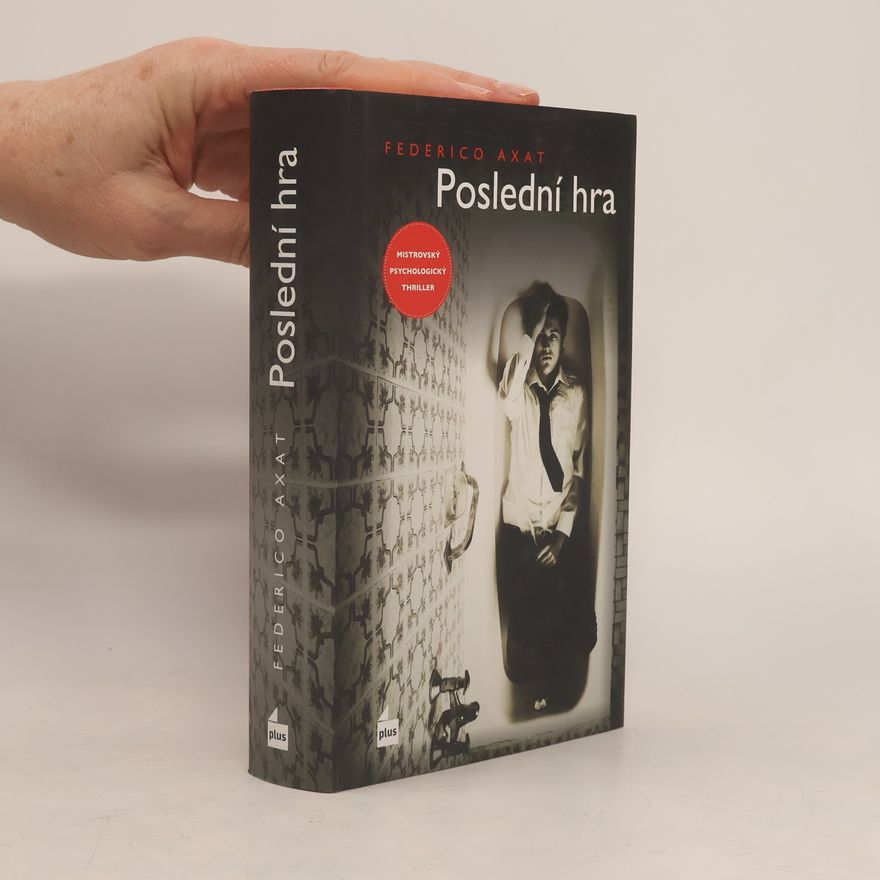 Federico Axat Poslední hra