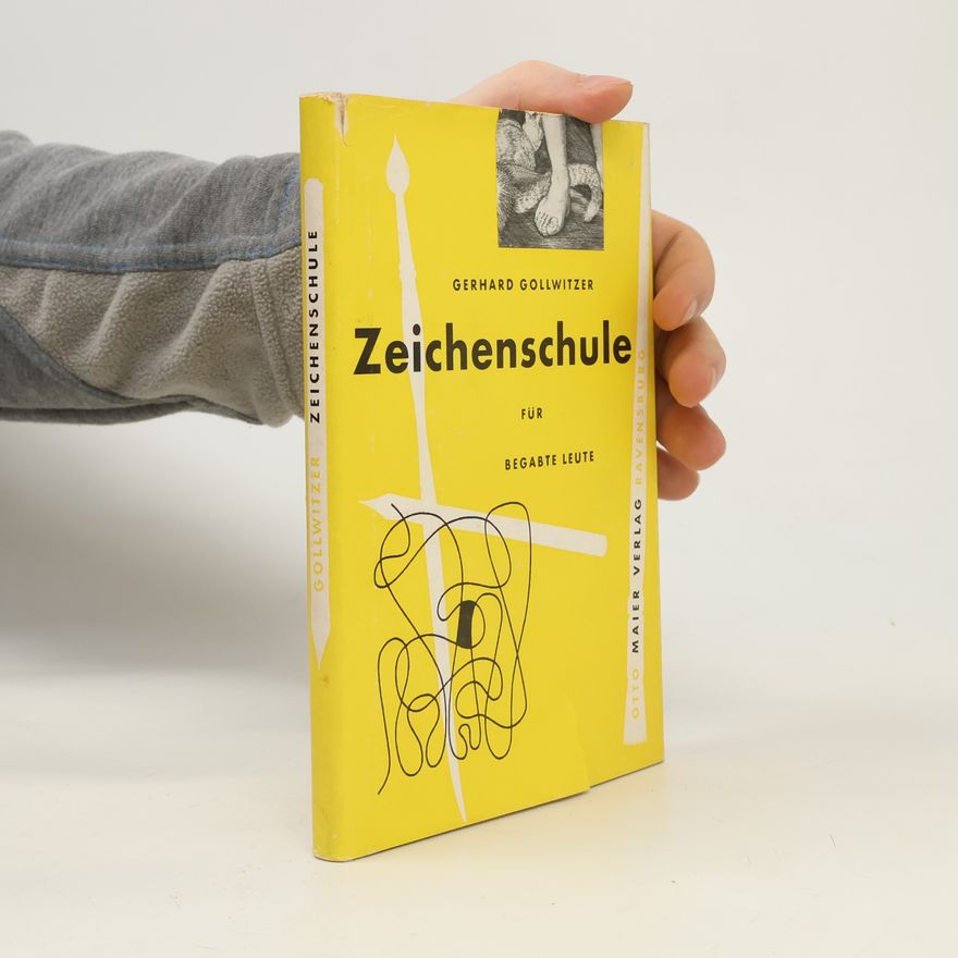 Gerhard Gollwitzer Zeichenschule für begabte Leute