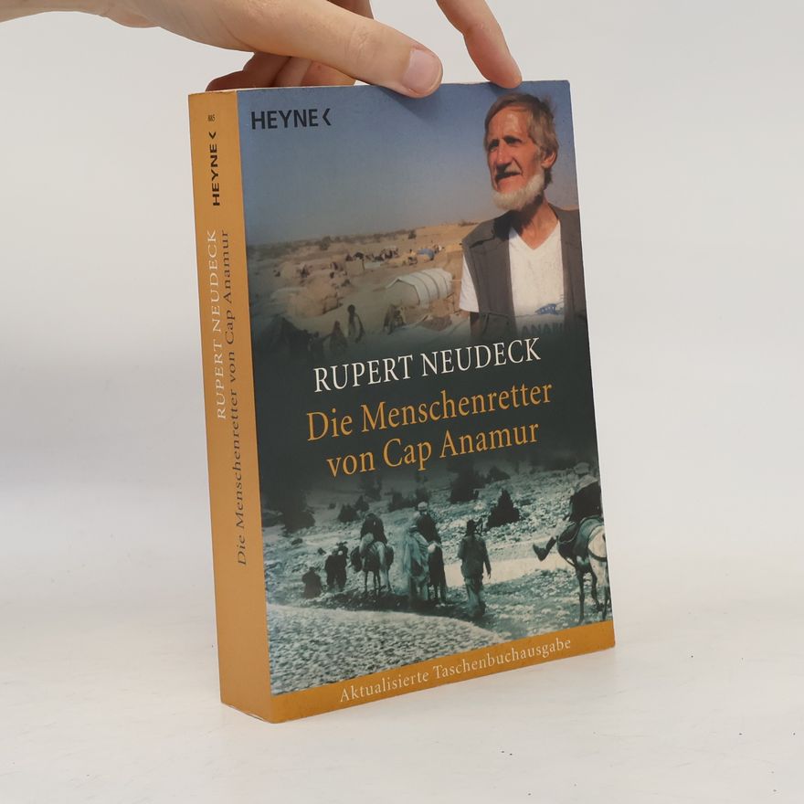 Rupert Neudeck Die Menschenretter von Cap Anamur