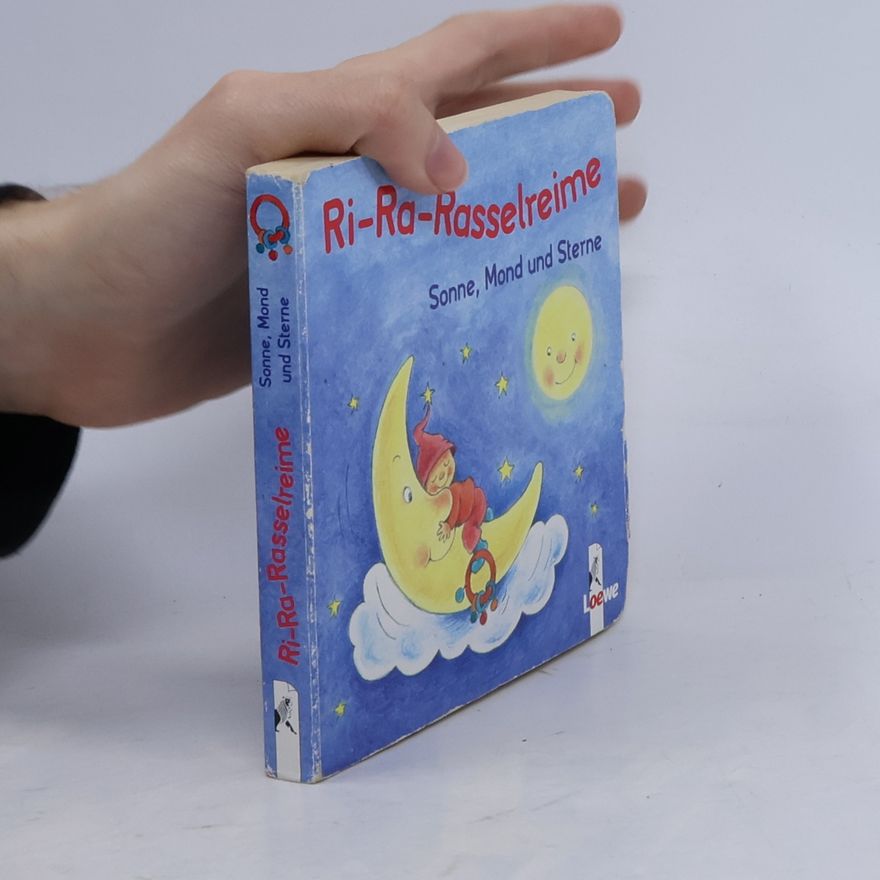 Clara Suetens Sonne, Mond und Sterne. Ri-Ra-Rasselreime
