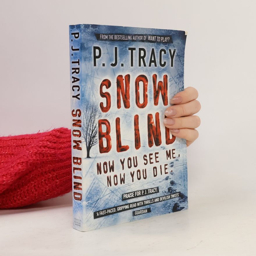 P. J. Tracy Snow Blind