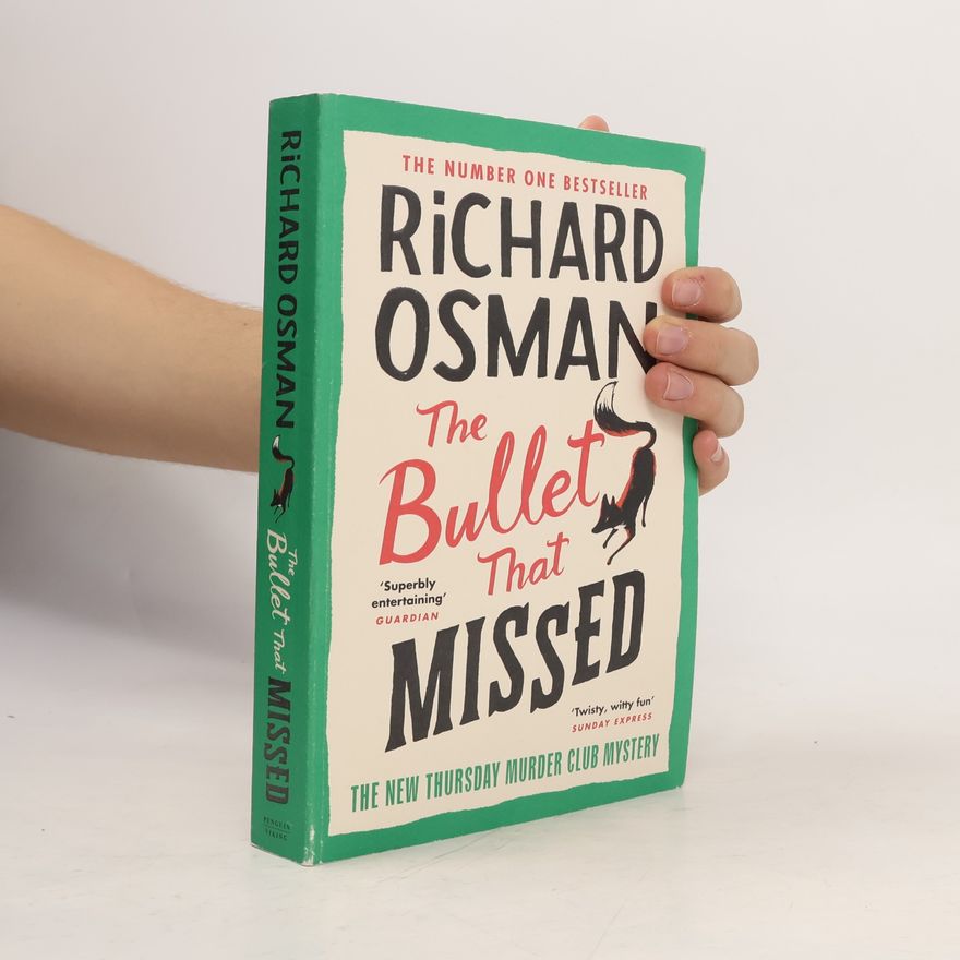 Richard Osman The Bullet That Missed