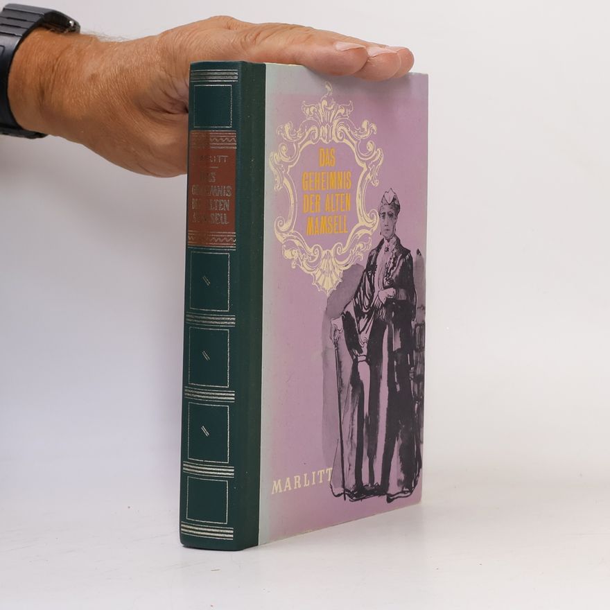 Eugenie Marlitt Das Geheimnis der alten Mamsell