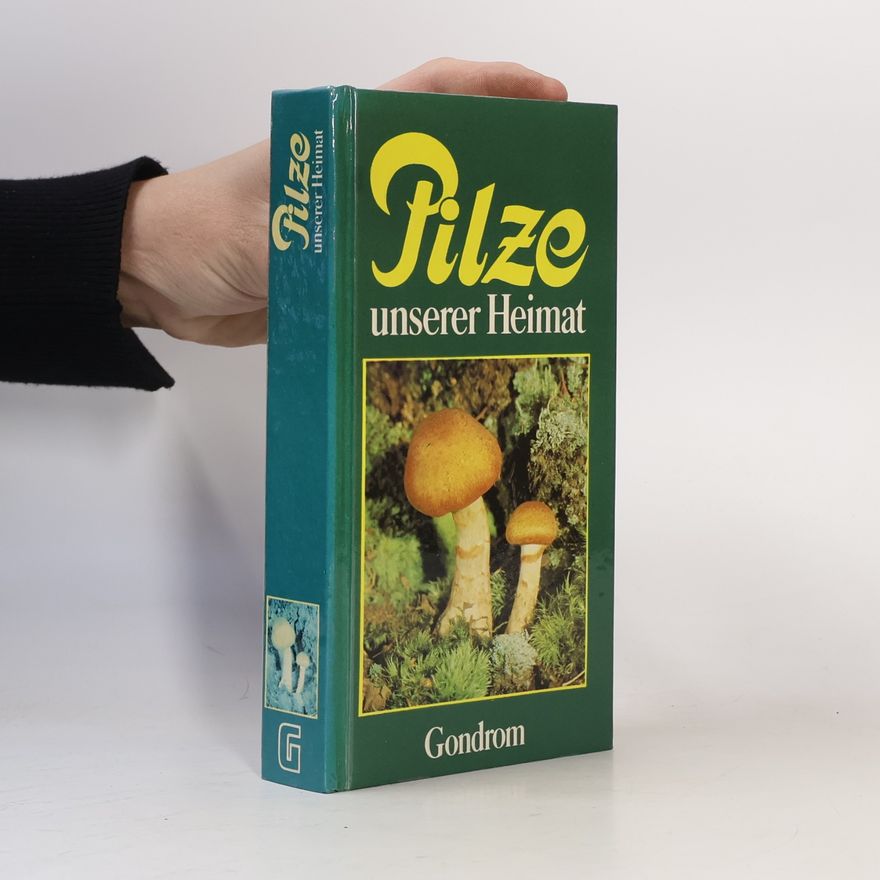 Autorenkollektiv Pilze unserer Heimat