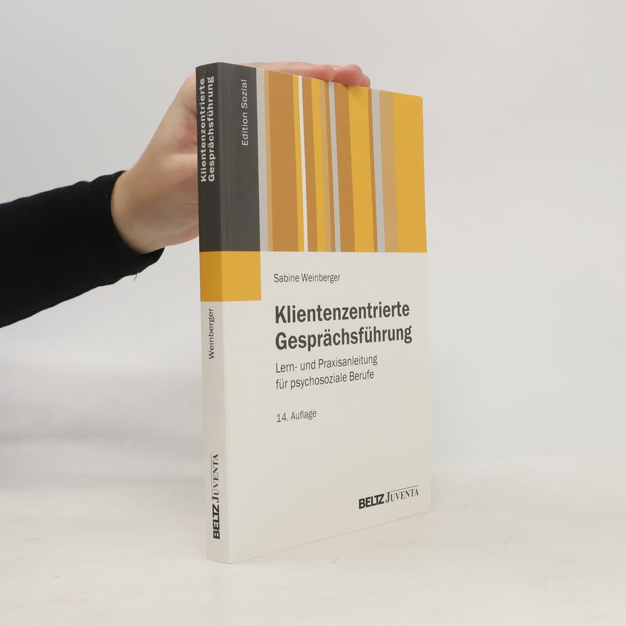 Sabine Weinberger Klientenzentrierte Gesprächsführung