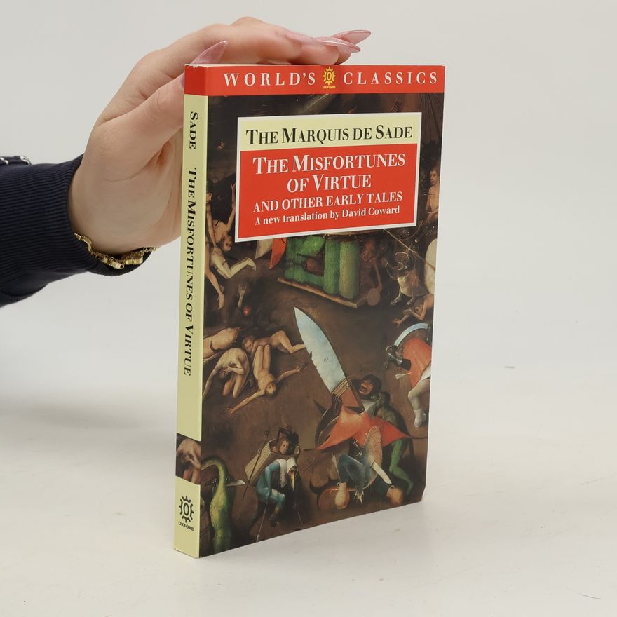 Marquis de Sade The Misfortunes of Virtue and Other Early Tales