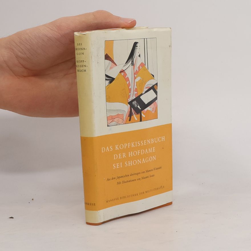 Sei Shōnagon Das Kopfkissenbuch einer Hofdame