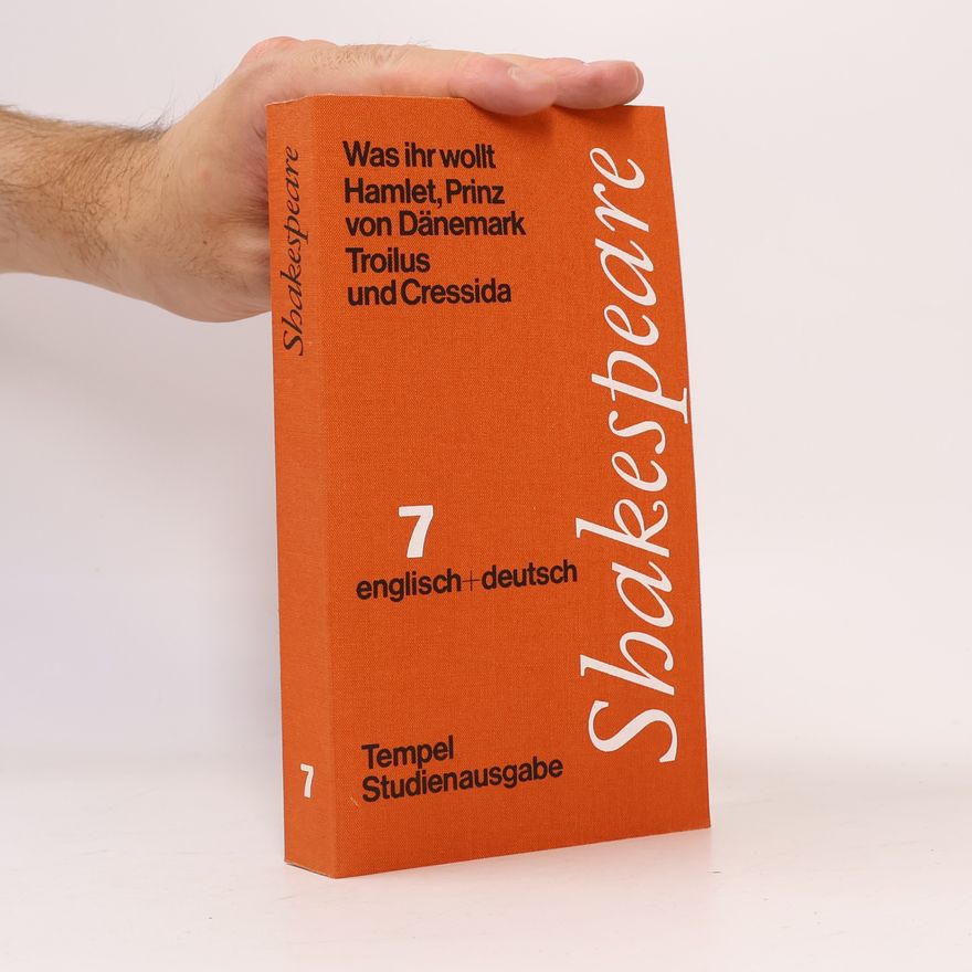 Schlegel-Tieck Was ihr wollt, Hamlet, Prinz von Dänemark, Troilus und Cressida