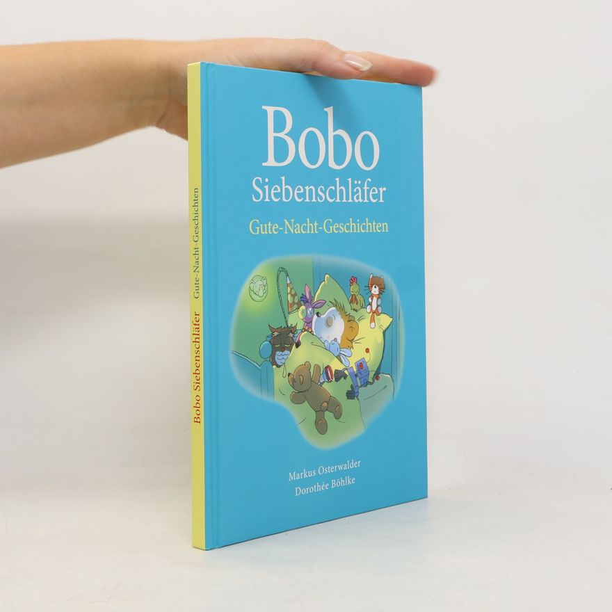 Dorothée Böhlke Bobo Siebenschläfer. Gute-Nacht-Geschichten