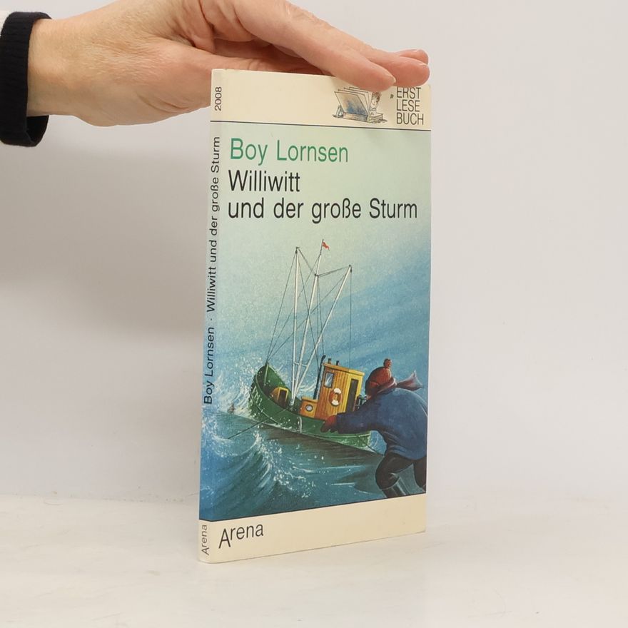 Boy Lornsen Williwitt und der grosse Sturm