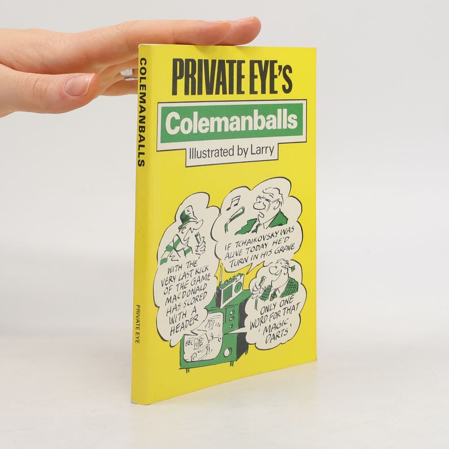 Larry Private Eye’s Colemanballs
