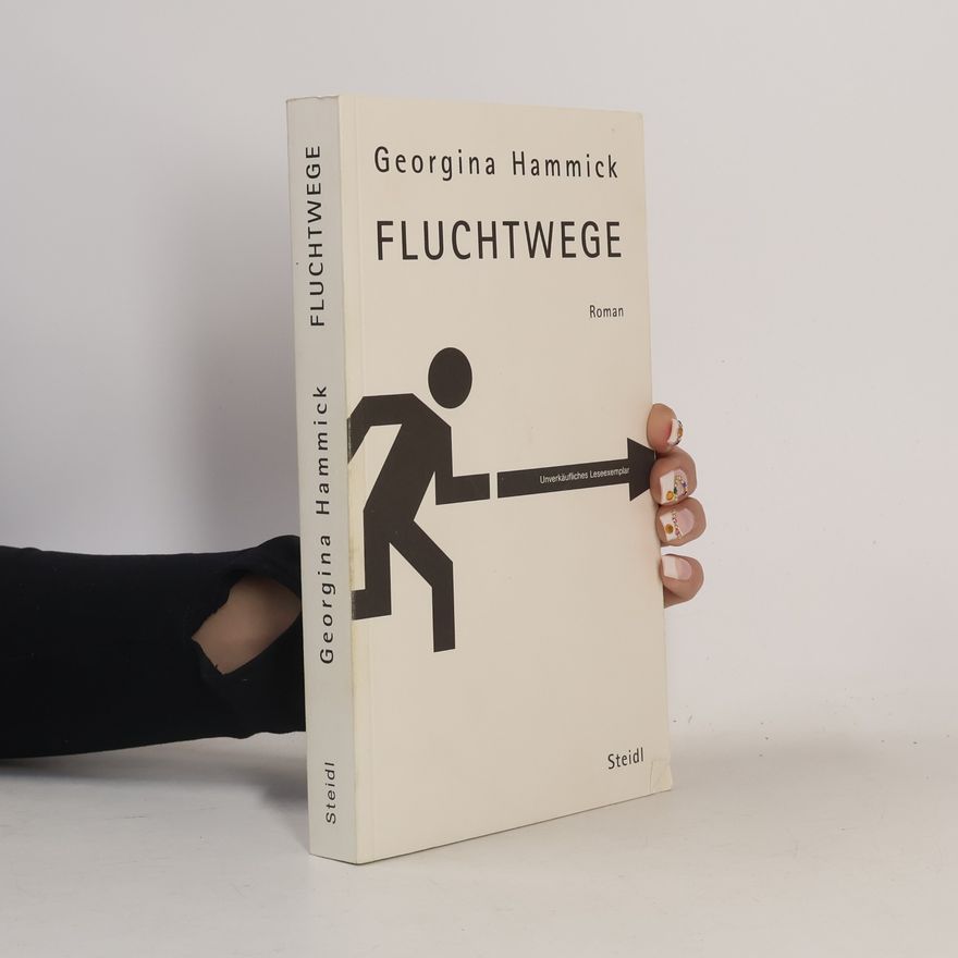 Georgina Hammick Fluchtwege