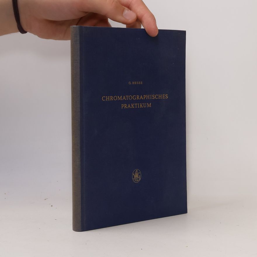 Marco G. P. Hessels Chromatographisches Praktikum