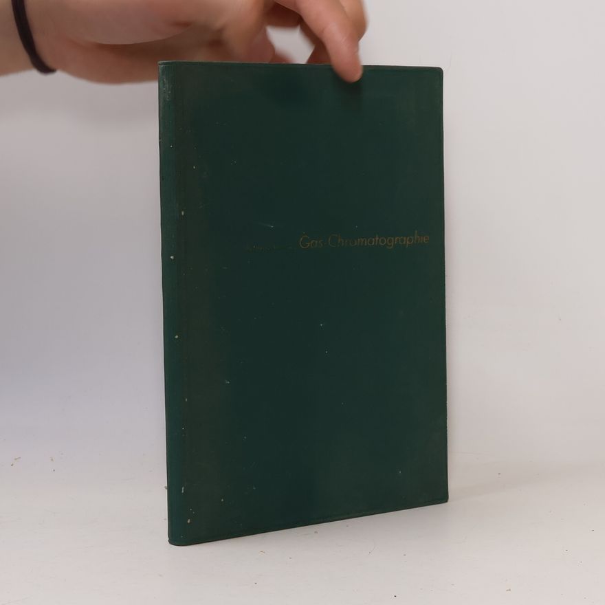 Heinz Farnow Gas-Chromatographie