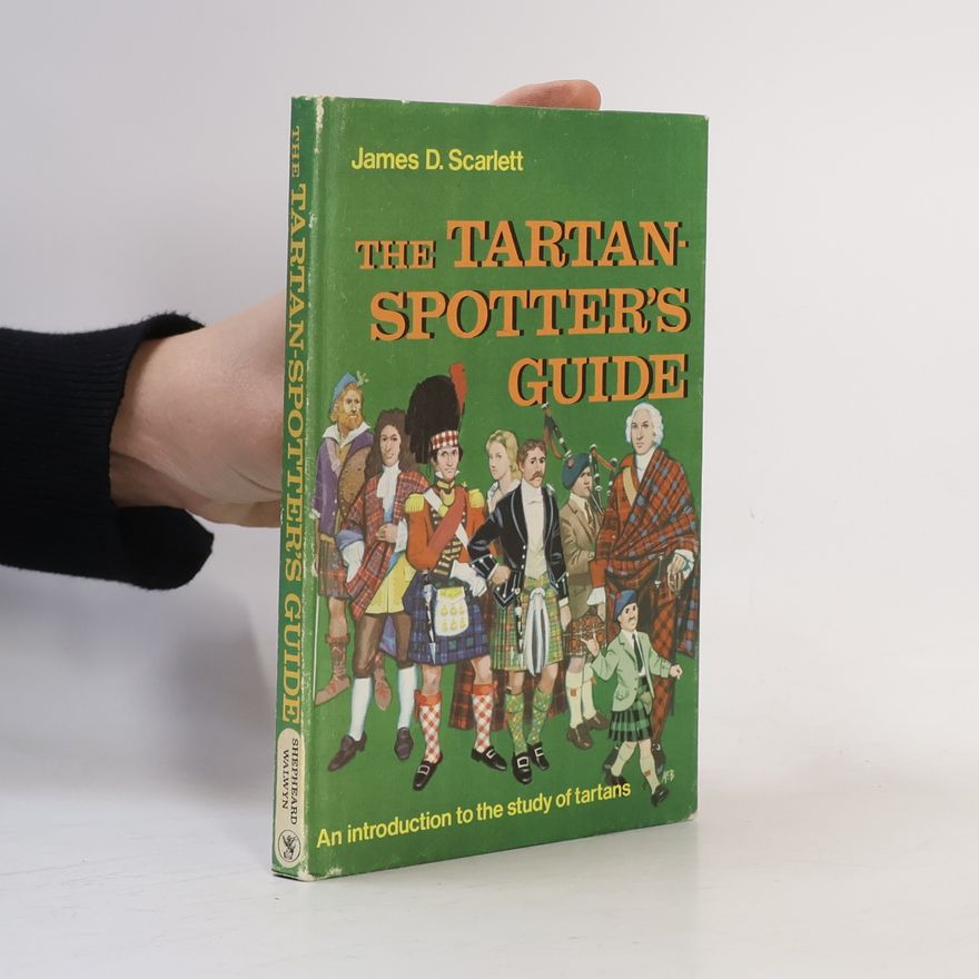 James D. Scarlett The Tartan-spotter’s Guide