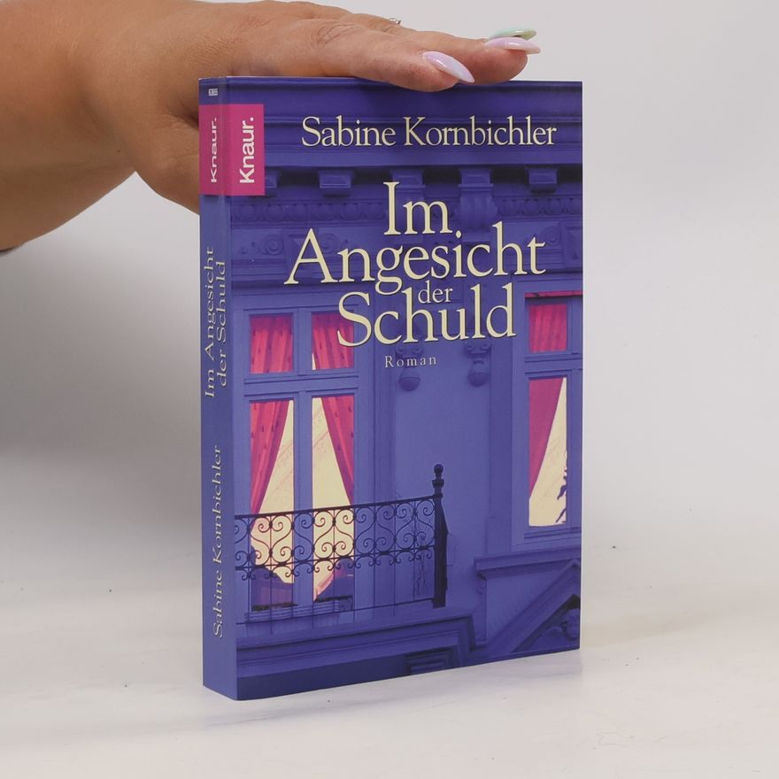 Sabine Kornbichler Im Angesicht der Schuld