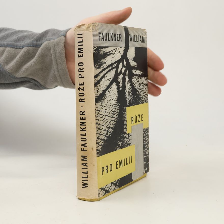 William Faulkner Růže pro Emilii