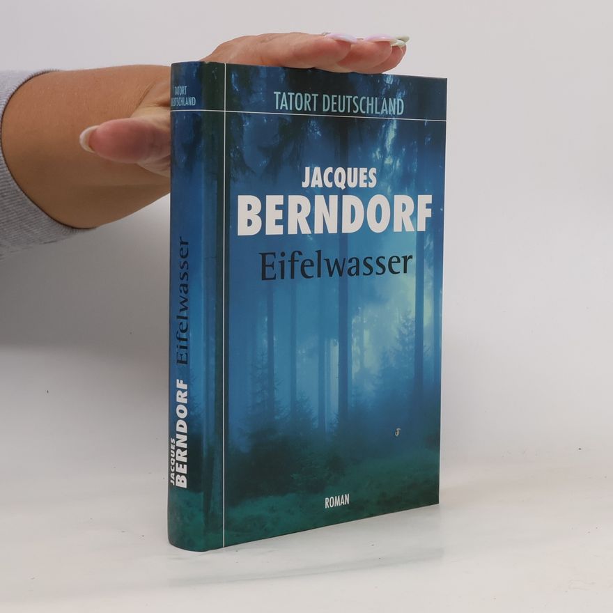 Jacques Berndorf Eifelwasser