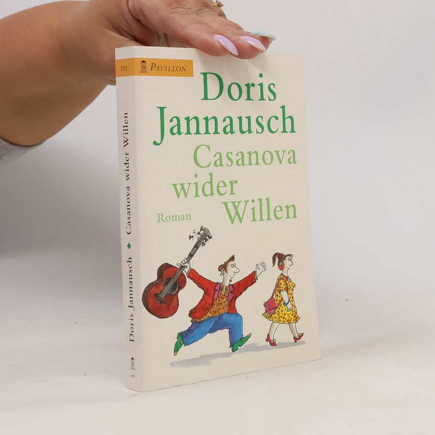 Doris Jannausch Casanova wider Willen