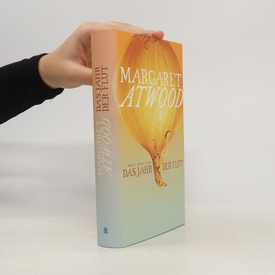 Margaret Atwood Das Jahr der Flut