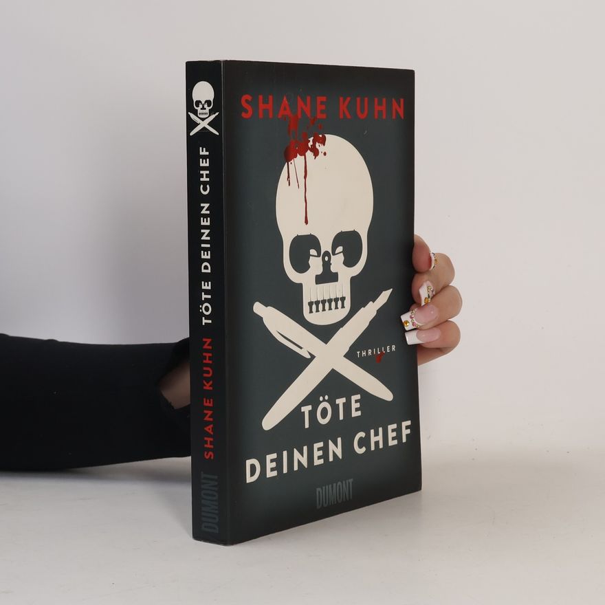 Shane Kuhn Töte deinen Chef