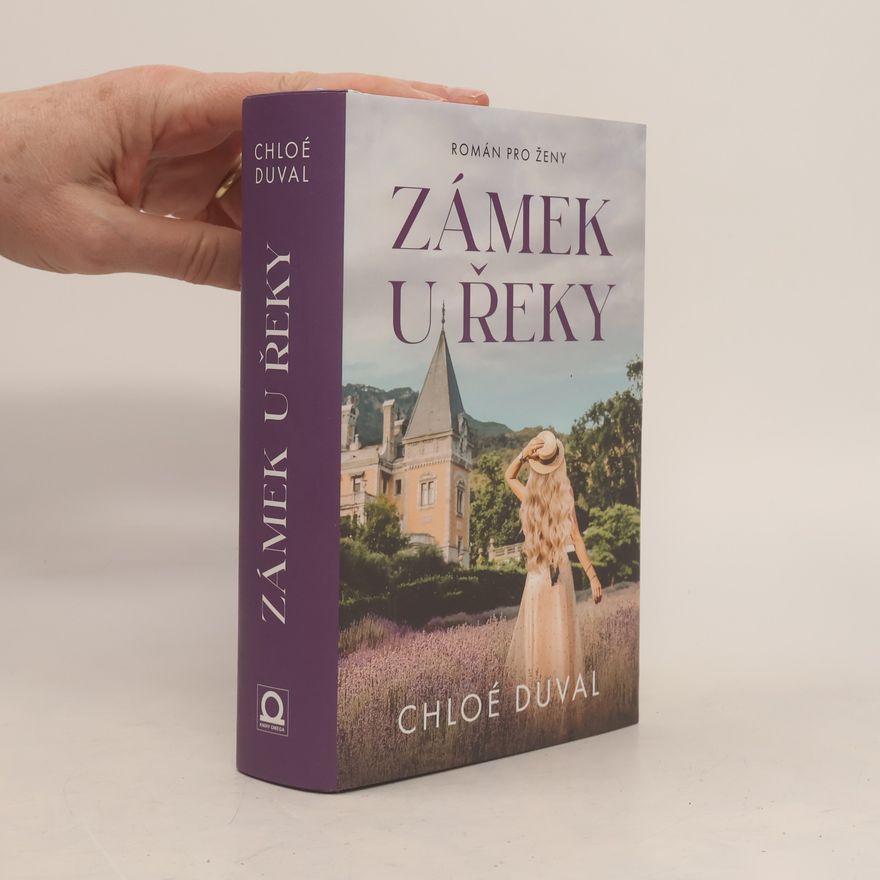 Chloe Duval Zámek u řeky