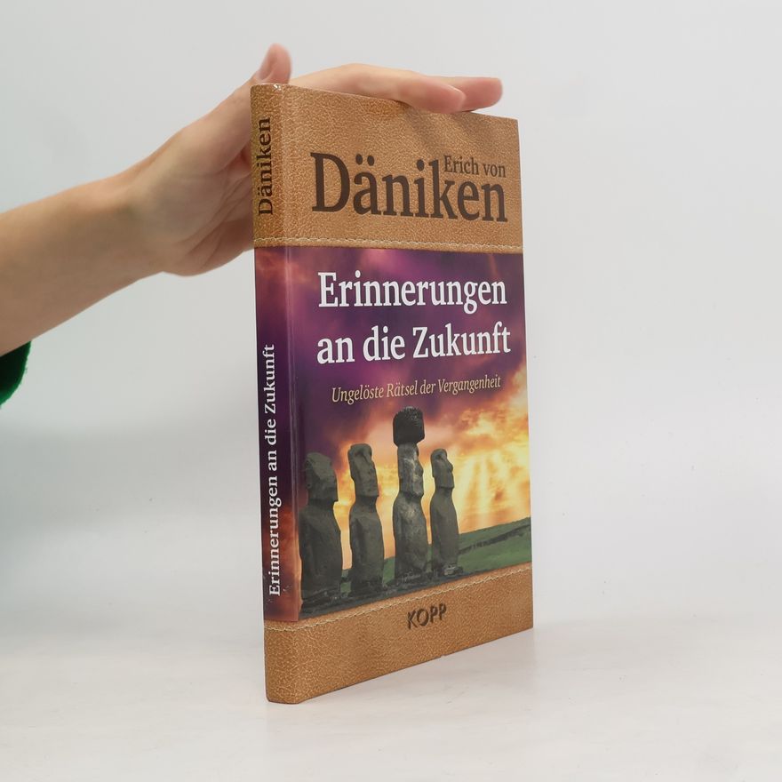 Erich von Däniken Erinnerungen an die Zukunft
