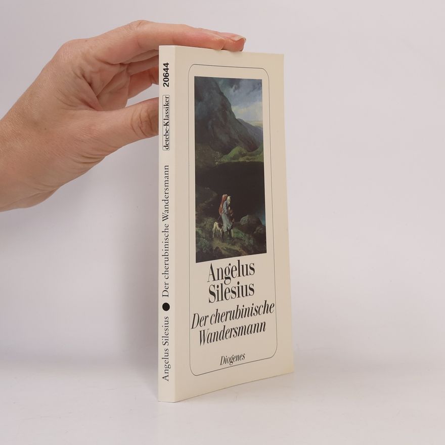 Angelus Silesius Der cherubinische Wandersmann