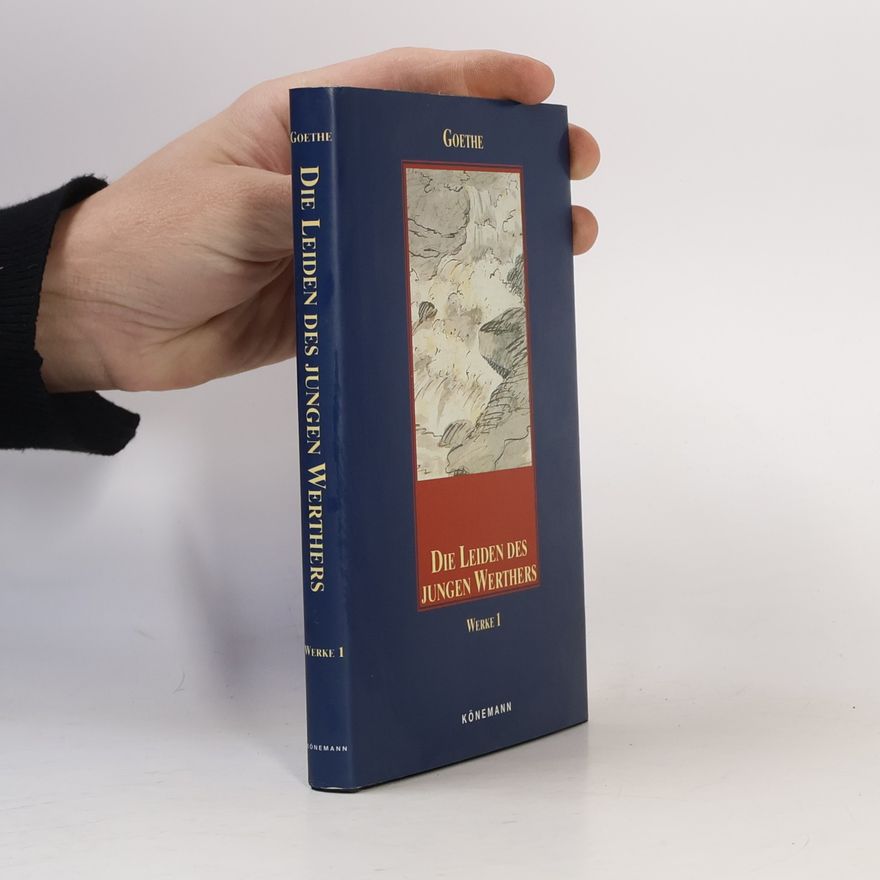 Johann Wolfgang von Goethe Die Leiden des jungen Werthers