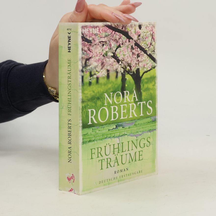 Nora Roberts Frühlingsträume