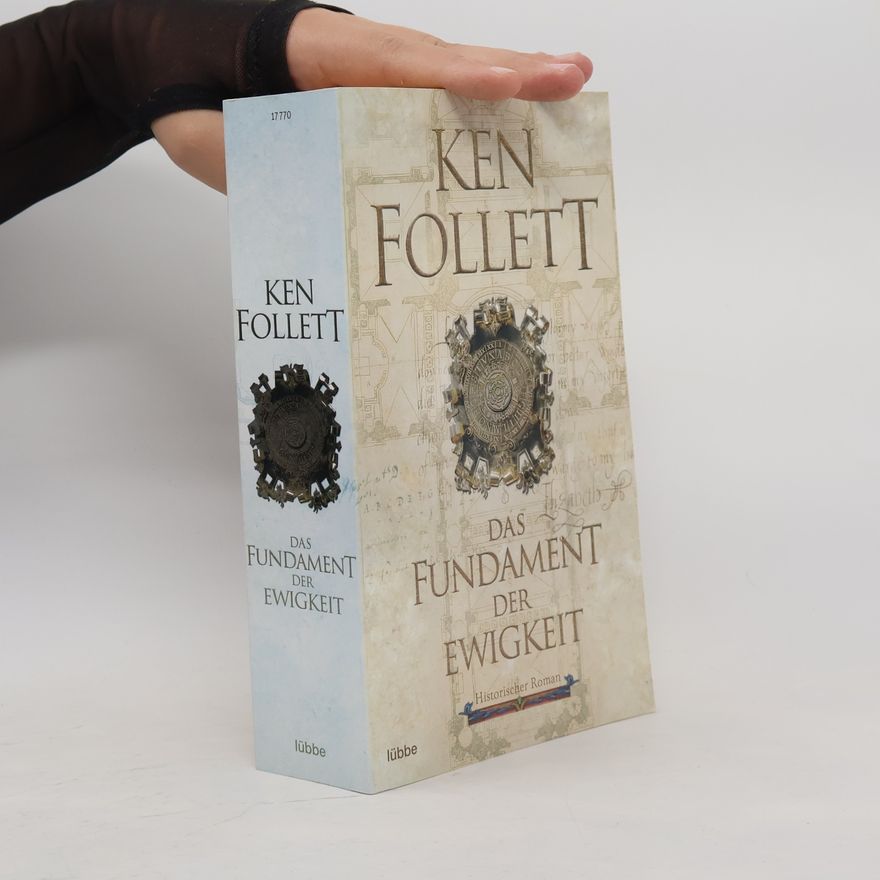 Ken Follett Das Fundament der Ewigkeit