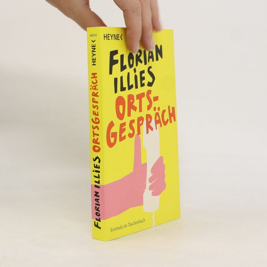 Florian Illies Ortsgespräch