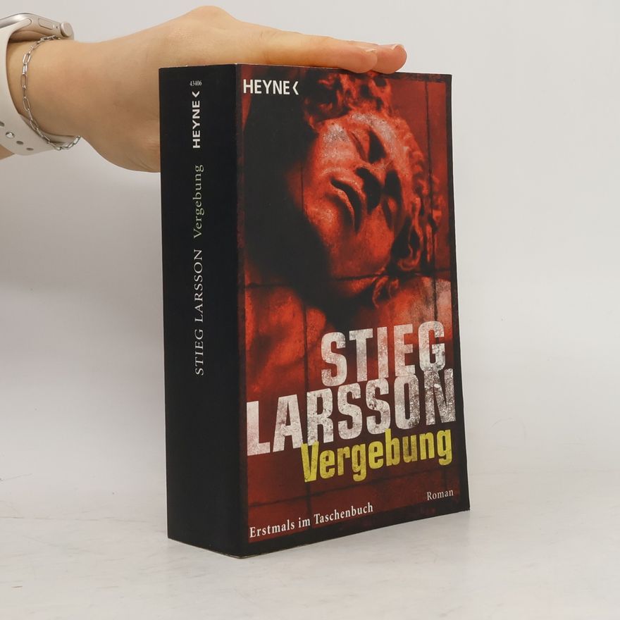 Stieg Larsson Vergebung