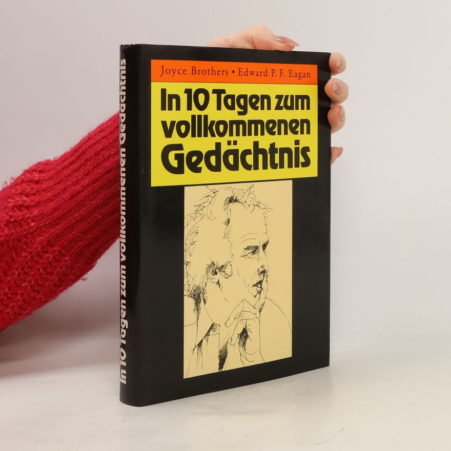 Joyce Brothers In 10 Tagen zum vollkommenen Gedächtnis