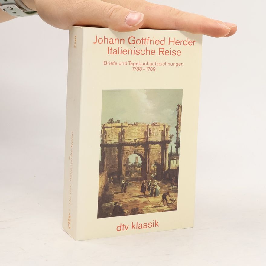 Johann Gottfried Herder Italienische Reise