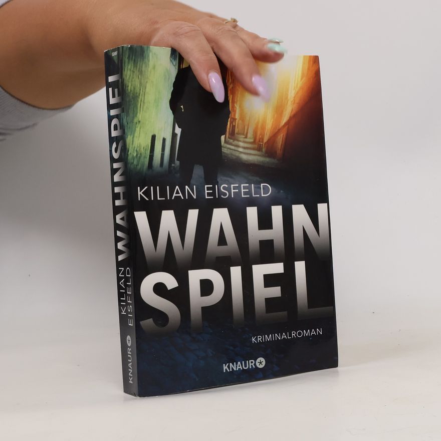 Kilian Eisfeld Wahnspiel