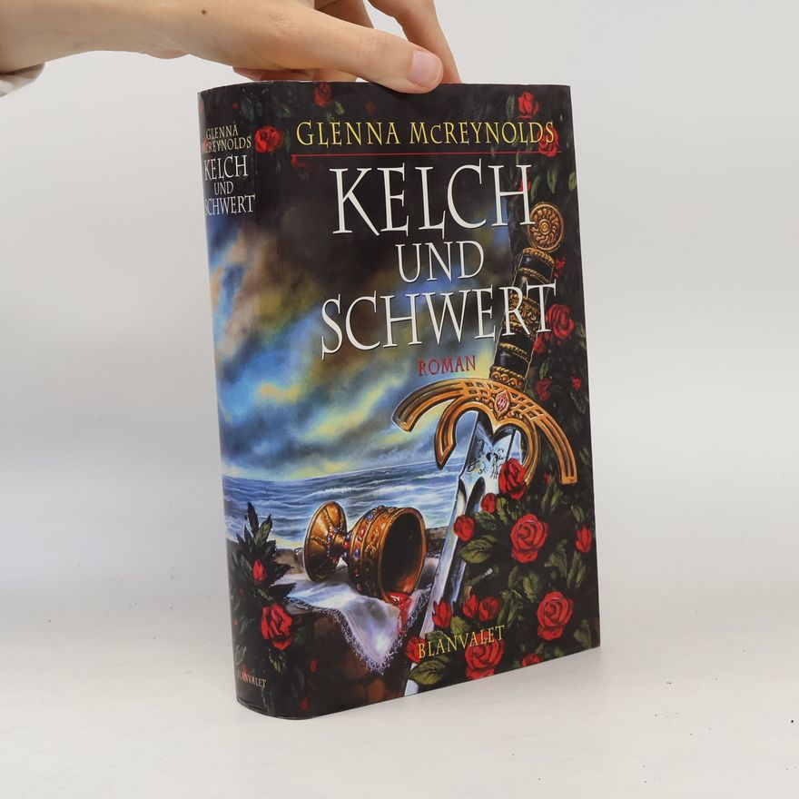 Glenna McReynolds Kelch und Schwert