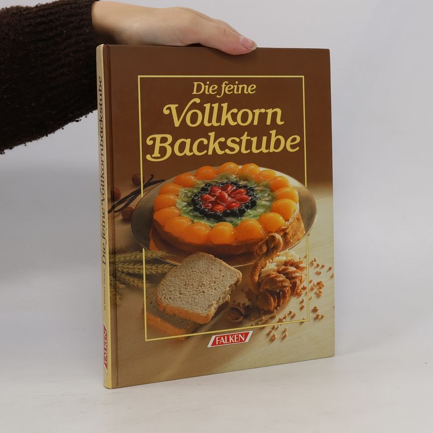 Maren Bustorf-Hirsch Die feine Vollkornbackstube