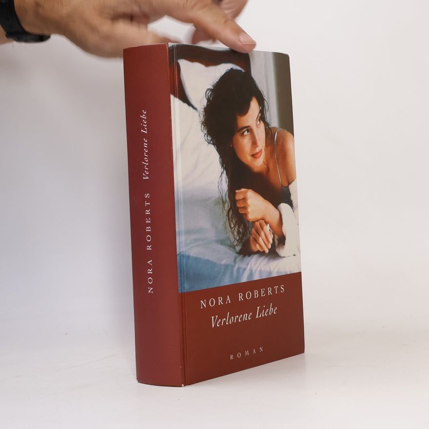 Nora Roberts Verlorene Liebe