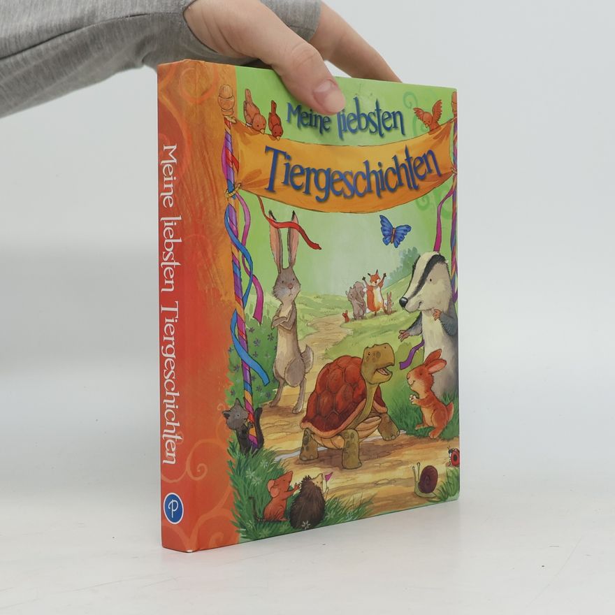 Autorenkollektiv Meine liebsten Tiergeschichten