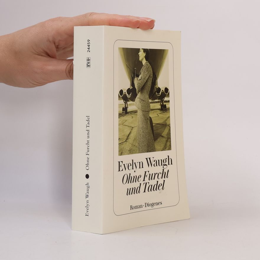 Evelyn Waugh Ohne Furcht und Tadel
