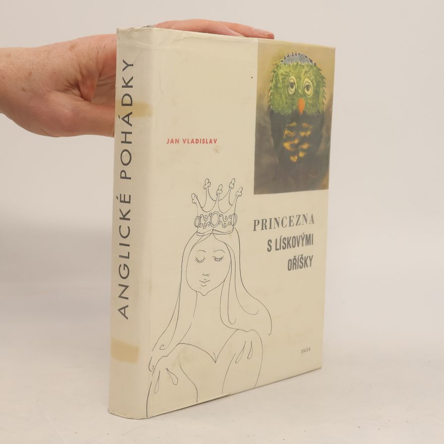Jan Vladislav Princezna s lískovými oříšky