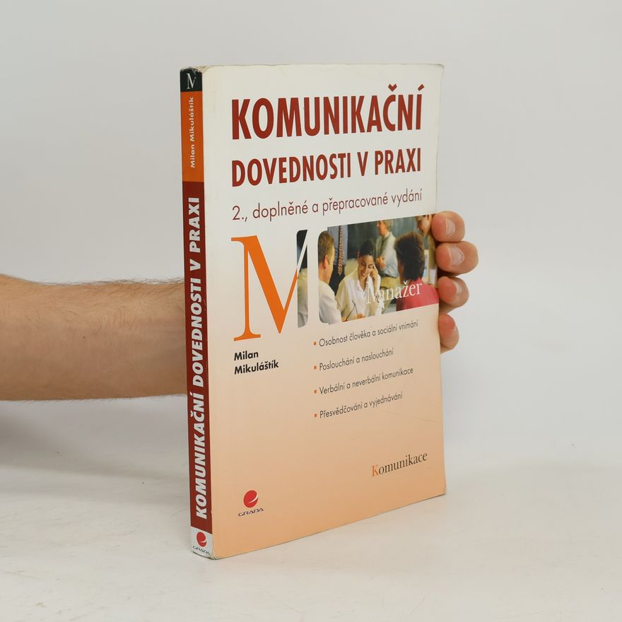 Milan Mikuláštík Komunikační dovednosti v praxi