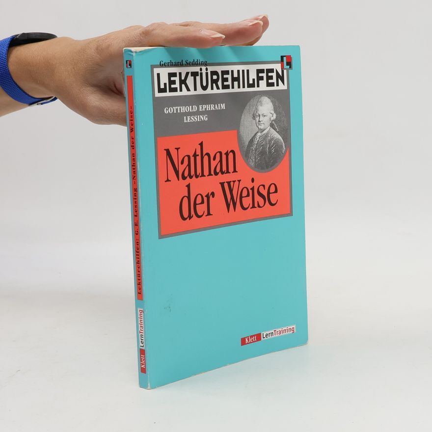 Gerhard Sedding Lektürehilfen Gotthold Ephraim Lessing, "Nathan der Weise"